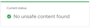 A notice from Google safe browsing that no unsafe content was found